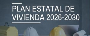 Plan Estatal de Vivienda 2026-2030